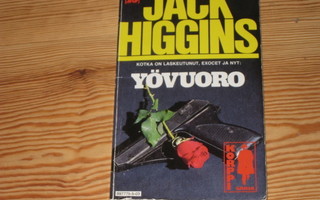 Higgins, Jack: Yövuoro 1.p nid. v. 1986