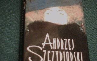 Andrzej Szczypiorski: Alku (Kelt.Kirjasto 1.p.1994) Sis.pk:t
