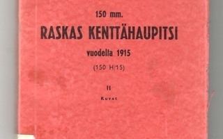 Suomen armeija 150 H 15 ohjekirja 1941