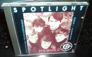 CD : THE HOUNDS : SPOTLIGHT ( sis. postikulut )