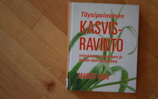 Margit Kojo Täysipainoinen kasvisravinto D3