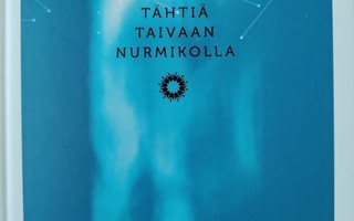 Niilo Rauhala: Tähtiä taivaan nurmikolla -runokirja