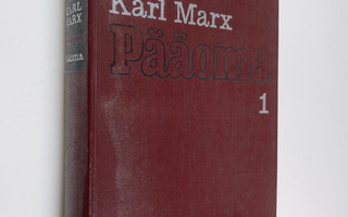 Karl Marx : Pääoma 1