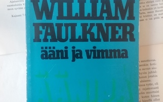 William Faulkner - Ääni ja vimma (nid.)