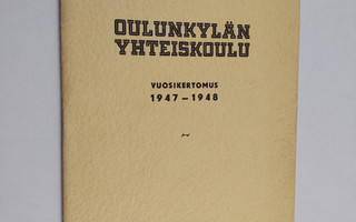 Oulunkylän yhteiskoulu vuosikertomus 1947-1948