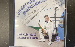 Jari Koivisto & Laivaston Soittokunta - Lähdethän matkaan CD