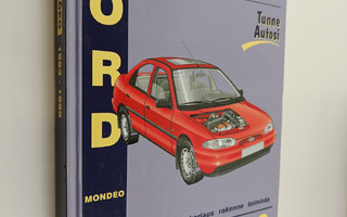 A. K. Legg : Ford Mondeo 1993-1999 : korjausopas