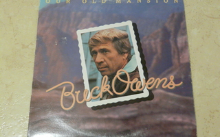 Buck Owens: Our Old Mansion - siisti lp, v.1977