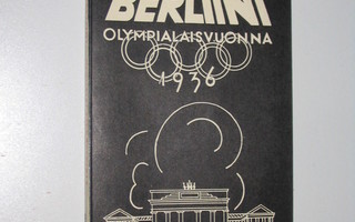 Berliini olympialaisvuonna 1936
