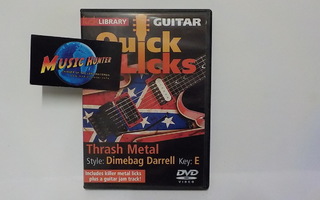 QUICK LICKS THRASH METAL, STYLE: DIMEBAG DARRELL UUSI DVD