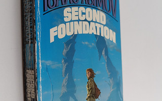 Isaac Asimov : Second Foundation