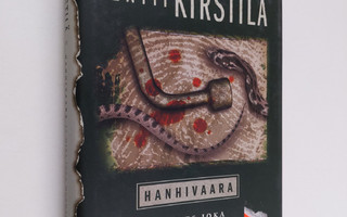 Pentti Kirstilä : Hanhivaara ja mies joka murhasi vaimonsa