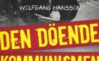 Wolfgang Hansson: Den döende kommunismen