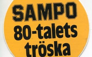 Retro - Vanha tarra - Sampo 80-talets tröska