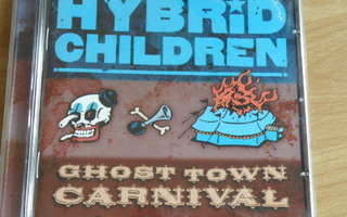 Hybrid Children: Ghost Town Carnival CD