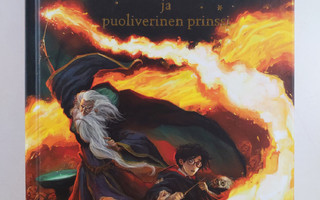 J. K. Rowling : Harry Potter ja puoliverinen prinssi (UUSI)