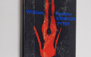 William Faulkner : Kaikkein pyhin