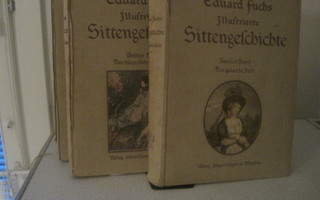 Eduard Fuchs, Illustrierte Sittengeschichte ....I-VI 1909-12