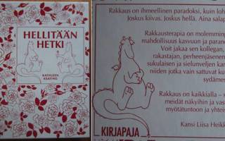 Kathleen Keating: HELLITÄÄN HETKI  1p. -96