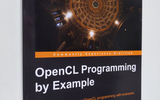 Ravishekhar Banger : OpenCL Programming by Example (ERINO...