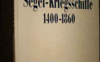 Merisotalaiva -kirja: Segel-Kriegsschiffe 1400-1860 (1996)