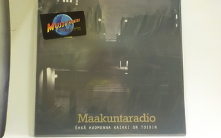 MAAKUNTARADIO - EHKÄ HUOMENNA KAIKKI ON TOISIN  LP EX+/EX