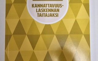 Kannattavuuslaskennan taitajaksi