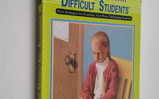 Lee Canter ym. : Succeeding with Difficult Students - New...