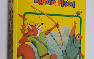 Walt Disney : Robin Hood (Tammen kultaiset kirjat)