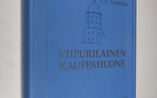 Sten Enbom : Viipurilainen kauppahuone : Hackman & Co 188...