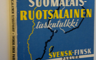 B. O. Sundman : Suomalais-ruotsalainen taskutulkki sekä s...