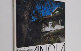 Erkki Salmenhaara : Sibeliuksen Ainola = Sibelius and Ainola