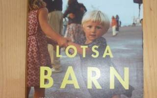 Lars H. Gustafsson: Lotsa Barn (Nordstedts)