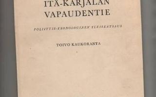 Kaukoranta, Toivo: Itä-Karjalan vapaudentie, 1944, nid., K3