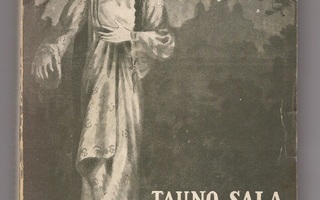 Tauno Sala: Salaoppeja, rahaa ja rakkautta v. 1925