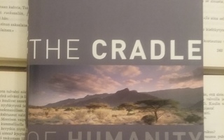Mark Maslin - The Cradle of Humanity (hardcover)