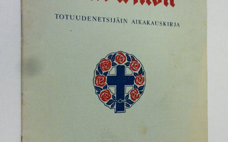 Ruusu-risti 6/1956 : totuudenetsijäin aikakauskirja