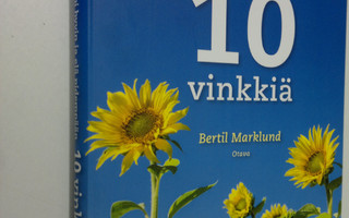 Bertil Marklund : Voi hyvin ja elä pidempään : 10 vinkkiä...