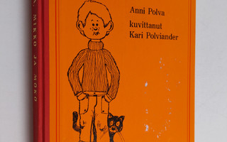 Anni Polva : Mikko ja Mökö