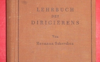 Hermann Scherchen : Lehrbuch des Dirigierens  1929 1.p.