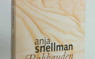 Anja Snellman : Rakkauden maanosat