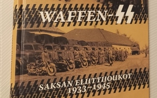 Waffen-SS - Saksan eliittijoukot 1933-1945 kirja