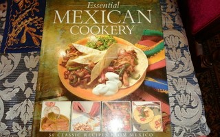 ESSENTIAL MEXICAN COOKERY