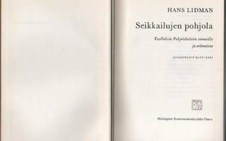 Lidman, Hans: Seikkailujen pohjola, Otava 1964,sid, 1.p,K3+
