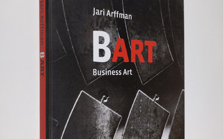 Jari Arffman : Bart : business art