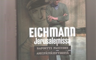 Arendt, Hannah: Eichmann Jerusalemissa, Docendo, [2016], K4