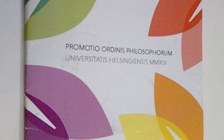 Promotio ordinis philosophorum universitatis helsingiensi...