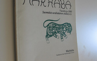 Suomalais-arabialainen yhdistys ry : Marhaba 1980 : vuosi...