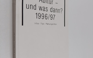 Abitur - und was dann? 1996/97