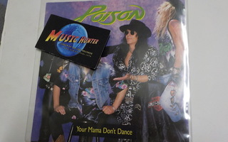 POISON - YOUR MAMA DONT DANCE EX+/EX+ 7"